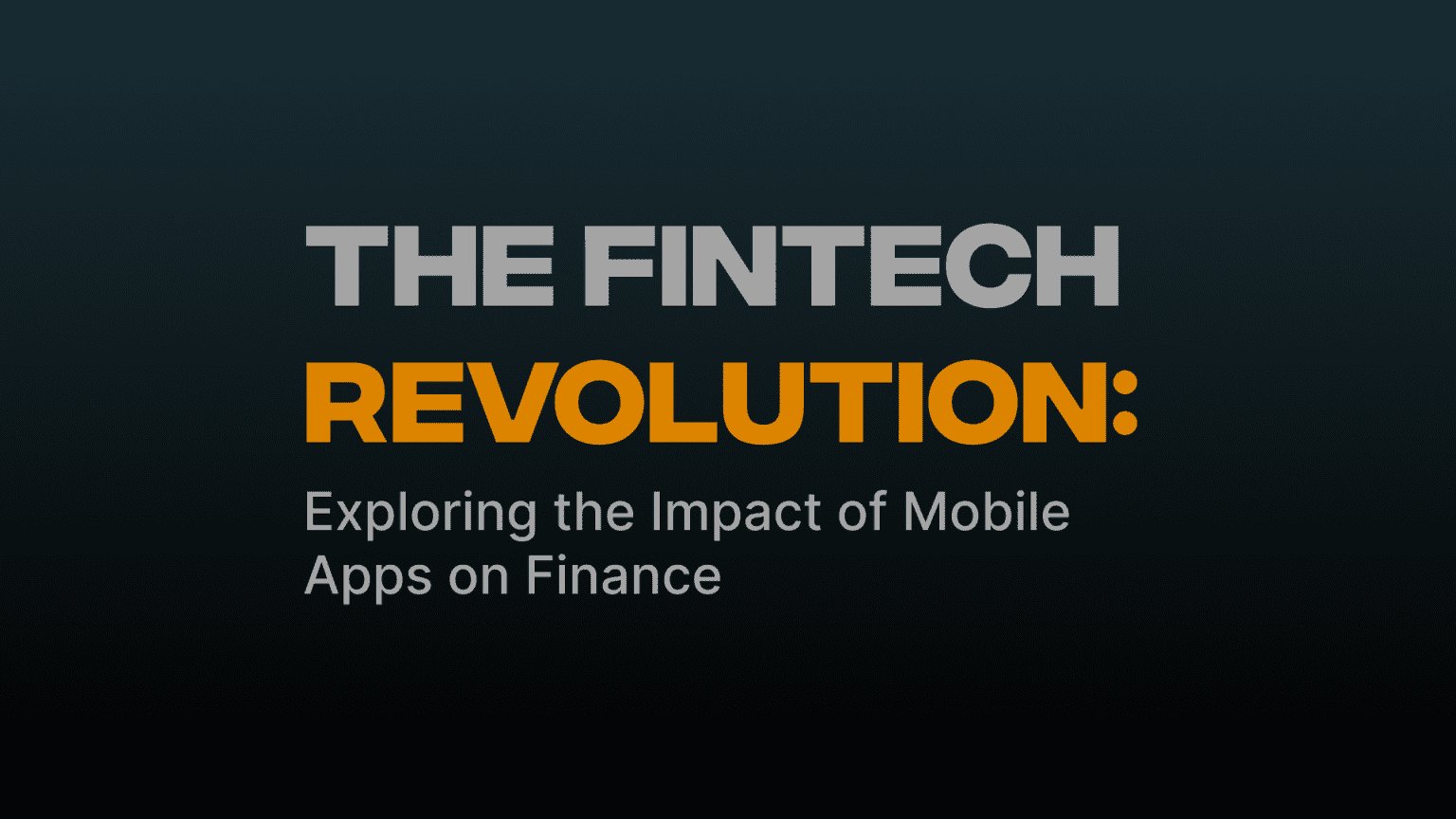 The Fintech Revolution