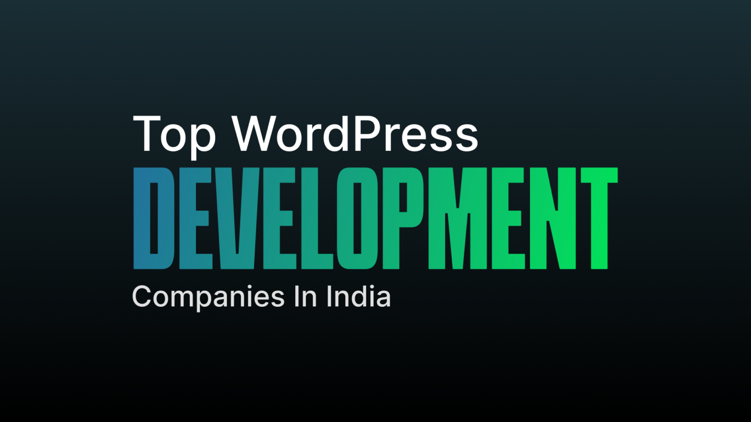 Wordpress Development Companies In India