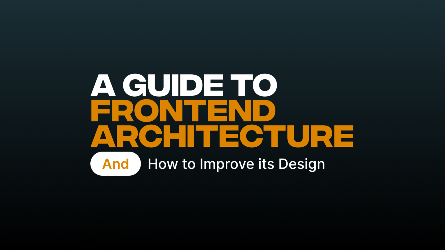 Improve Front-end Architecture